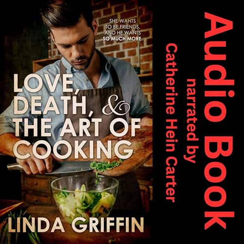 FEATURED: Love, Death, and the Art of Cooking by Linda Griffin