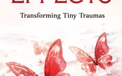 FEATURED: Transforming Tiny Traumas by PJ Victor